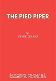 The Pied Piper: A Play (Peter Terson)