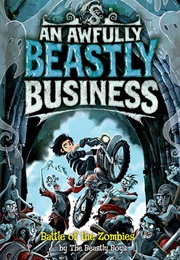 An Awfully Beastly Business - Battle of the Zombies (Matthew Morgan, David Sinden, Guy MacDonald)