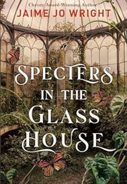 Specters in the Glass House (Jaime Jo Wright)