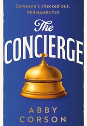 The Concierge (Abby Corson)