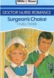 Surgeon&#39;s Choice (Hazel Fisher)