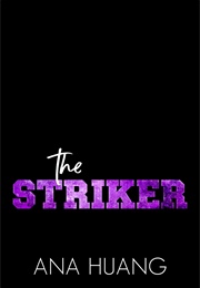 The Striker (Ana Huang)