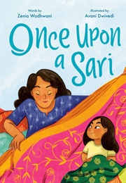 Once Upon a Sari (Zenia Wadhwani)