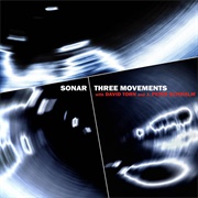 Sonar - Three Movements