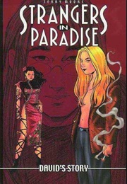 Strangers in Paradise, Vol. 14: David&#39;s Story (Terry Moore)