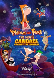 Phineas and Fern the Movie: Candace Against the Universe (2020)