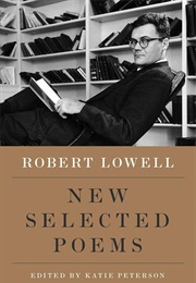 New Selected Poems (Lowell, Robert)