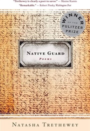 Native Guard: Poems (Trethewey, Natasha)