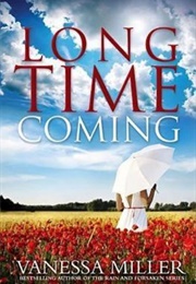 Long Time Coming (Miller, Vanessa)