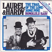 On the Trail of the Lonesome Pine ... Laurel and Hardy