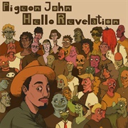 Pigeon John - Hello Revelation