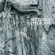 My Disco – Little Joy