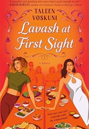 Lavash at First Sight (Taleen Voskuni)