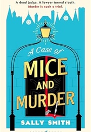 A Case of Mice and Murder (Sally Smith)