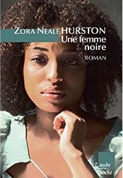 Une Femme Noire (Zora Neale Hurston)