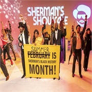 Sherman&#39;s Showcase: &quot;Black History Month Spectacular&quot; (S2,E1)