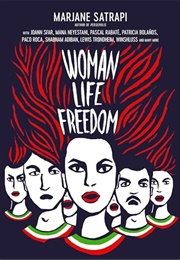 Woman, Life, Freedom (Marjane Satrapi)