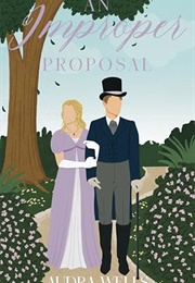 An Improper Proposal (Audra Wells)