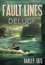 Fault Lines: Deluge (Harley Tate)