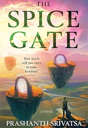 The Spice Gate (Prashanth Srivatsa)