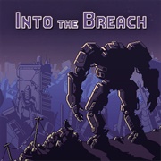 Into the Breach (2018)