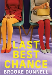 Last Best Chance (Brooke Dunnell)