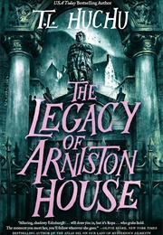 The Legacy of Arniston House (T.L. Huchu)