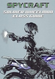 Soldier/Wheelman Class Guide (Various)