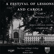 A Festival of Lessons and Carols - Choir of King&#39;s College