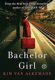 Bachelor Girl (Kim Van Alkemade)