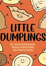 Little Dumplings (Jekka Kuhlmann)