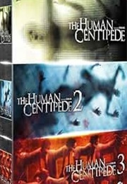 The Human Centipede Trilogy (2010) - (2015)