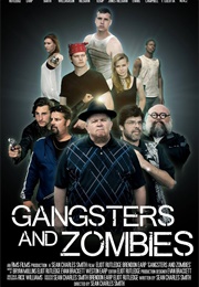 Gangsters and Zombies (2017)