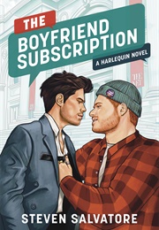 The Boyfriend Subscription (Steven Salvatore)