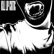 Lip Critic - Kill Lip Critic