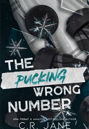 The Pucking Wrong Number (C.R. Jane)