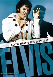 Elvis: That&#39;s the Way It Is (1970)