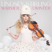 Lindsey Stirling - Warmer in the Winter