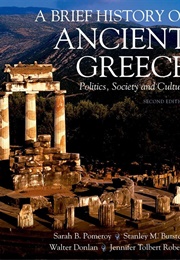 A Brief History of Ancient Greece, International Edition: Politics, Society, and Culture (Sarah B. Pomeroy)