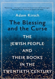 The Blessing and the Curse (Adam Kirsch)