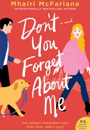 Don&#39;t You Forget About Me (Mhairi McFarlane)