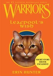 Leafpool&#39;s Wish (Novella 5)