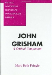 John Grisham: A Critical Companion (Mary Beth Pringle)