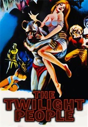 The Twilight People (1972)