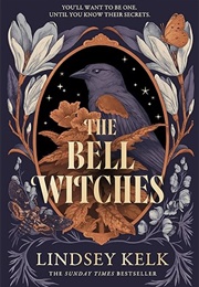 The Bell Witches (Lindsey Kelk)