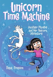 Unicorn Time Machine (Dana Simpson)