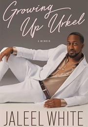 Growing Up Urkel (Jaleel White)