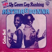 Althea &amp; Donna: &quot;Uptown Top Ranking&quot;