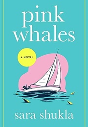 Pink Whales (Sara Shukla)