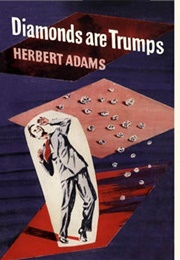 Diamonds Are Trumps (Herbert Adams)